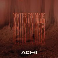 Achi - Water on Mars