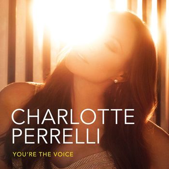 Charlotte Perrelli - You're the Voice