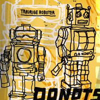 Donots - Traurige Roboter (80s Remix)