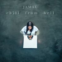 Jamal - Chill From Hell