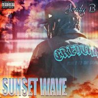 JORDY B - SUNSET WAVE (Explicit)