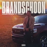 Lange Frans - Brandschoon (feat. Pronk) (Explicit)