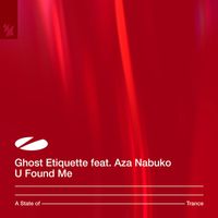 Ghost Etiquette feat. Aza Nabuko - U Found Me