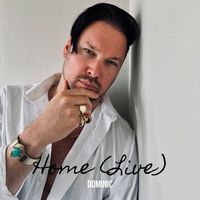 Dominic - Home (Live)