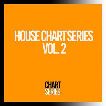 Various Artists - House Chart Series, Vol. 2