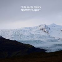 Tom Holding - Snowy Night