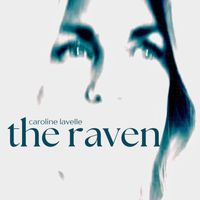 Caroline Lavelle - The Raven