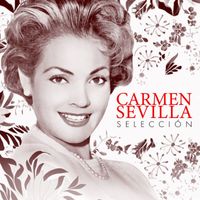 Carmen Sevilla - Selección (Remastered 1998)
