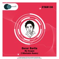 Oscar Barila - My Oxygen (T.Markakis Remix)