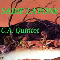 C.a. Quintet - Sadie Lavone