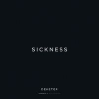 Demeter - Sickness