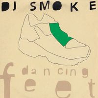 Dj Smoke - Dancing Feet