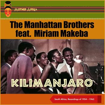 The Manhattan Brothers - Kilimanjaro (South Africa, Recordings of 1954 - 1963)