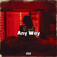 Rondo - Any Way (Explicit)