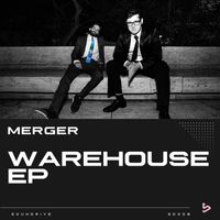 Merger - Warehouse EP