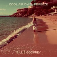 Billie Godfrey - Cool Air on the Breeze