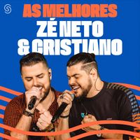 Zé Neto & Cristiano - As Melhores