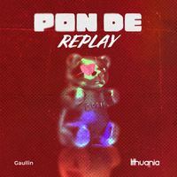 Gaullin - Pon De Replay
