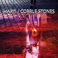 Marti - Cobble Stones