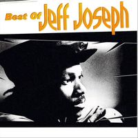Jeff Joseph - Best Of
