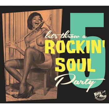 Various Artists - Let's Throw a Rockin' Soul Party, Vol. 5