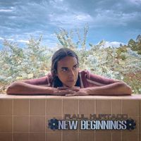 Raul Hurtado - New Beginnings