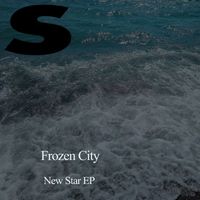 Frozen City - New Star EP