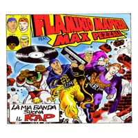Flaminio Maphia & Max Pezzali - La Mia Banda Suona Il Rap / My Lady