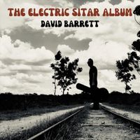 David Barrett - The Electric Sitar Album