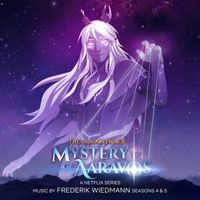 Frederik Wiedmann - The Dragon Prince: Mystery Of Aaravos, Seasons 4 & 5 (A Netflix Series Soundtrack)