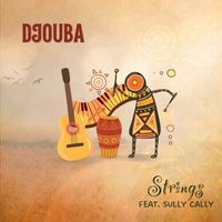Strings - Djouba (feat. Sully Cally)