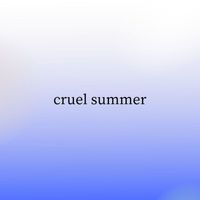 Kiwi - Cruel Summer (Sped Up)