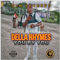 Della Rhymes - You By You (Explicit)