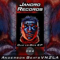 Anderson Beats VNZLA - Que lo Que EP