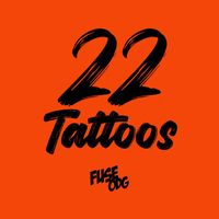 Fuse ODG - 22 Tattoos
