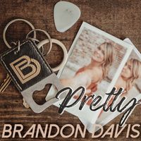 Brandon Davis - Pretty