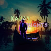 Tony Vegas & A. Portsmouth - Kaua'i Nights