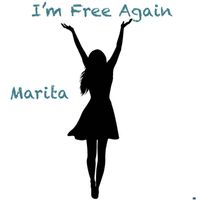 Marita - I'm Free Again (Single)