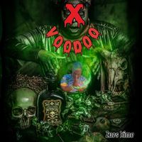 Zues 1time - X Voodoo (Explicit)