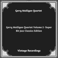 Gerry Mulligan Quartet - Gerry Mulligan Quartet Volume 2 -Super Bit Jazz Classics Edition (Hq remastered 2023)