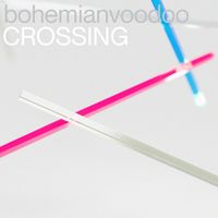 bohemianvoodoo - CROSSING