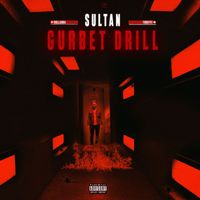Sultan - Gurbet Drill (Explicit)