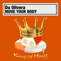 Du Olivera - Move Your Body