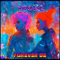 Blunter S. Whompson - Forever Be