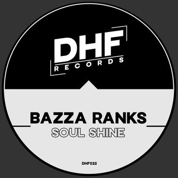 Bazza Ranks - Soul Shine