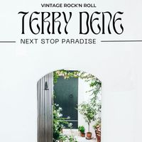 Terry Dene - Terry Dene - Next Stop Paradise (Vintage Rock'n Roll)