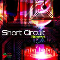 Brezze - Short Circuit