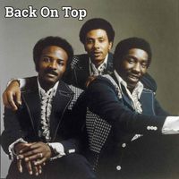 The O'Jays - Back on Top