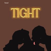 Loui - Tight