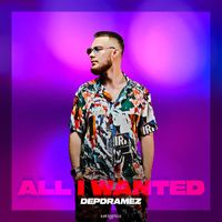 Depdramez - All I Wanted
